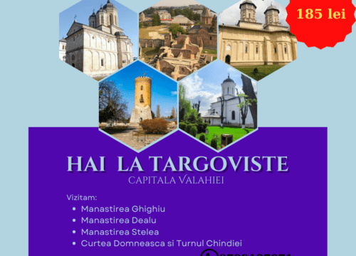 HAI cu noi la Targoviste !!! - vechea capitala a Valahiei